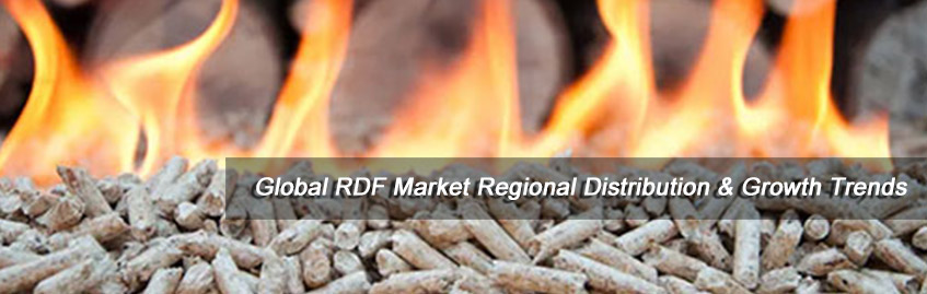 Global RDF Market Regional Distribution & Growth Trends